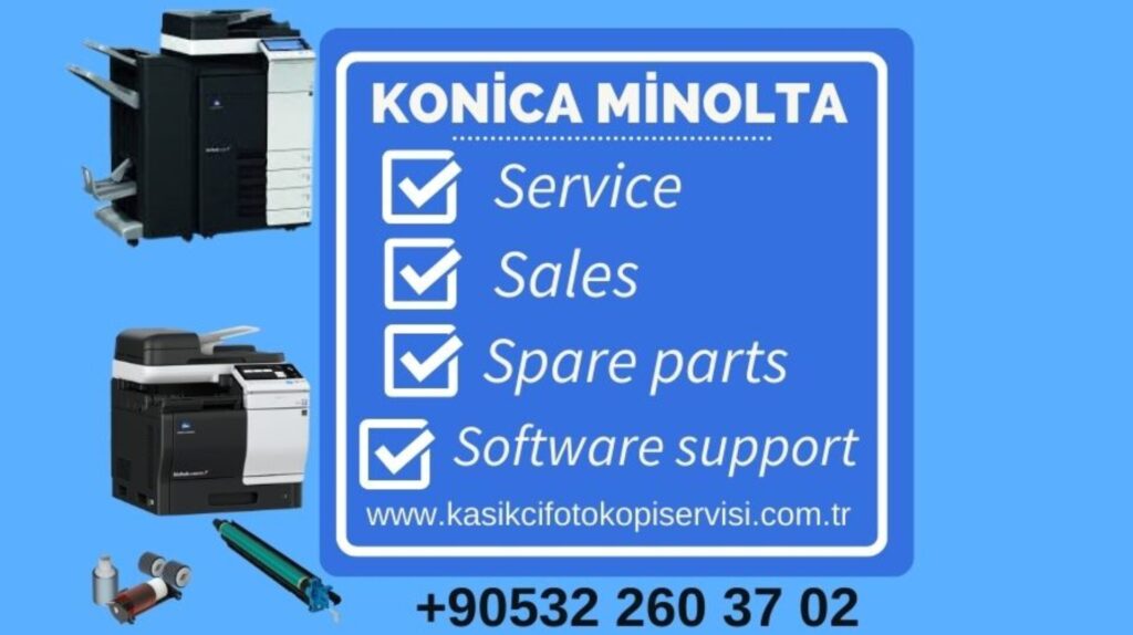 İstanbul'da Konica Minolta Servisi: Güvenilir Teknik Destek 05322603702